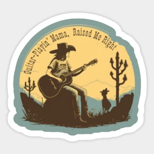 Guitar-Playin' Mama, Raised Me Right Sticker